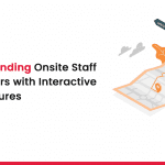 Understanding Onsite Staff Behaviours with Interactive App Features